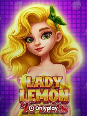 Lady Lemon Fruits